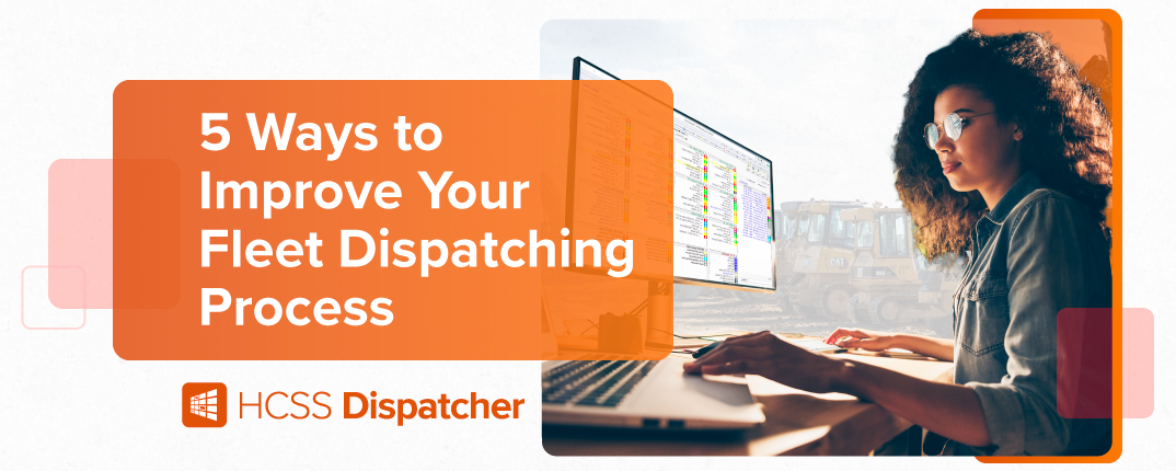 5 ways improve dispatch
