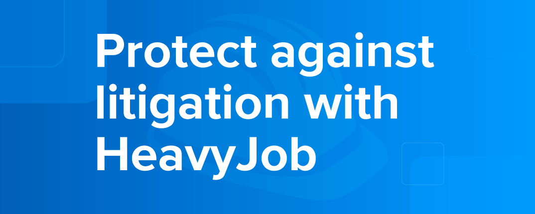 protect against litigation heavyjob